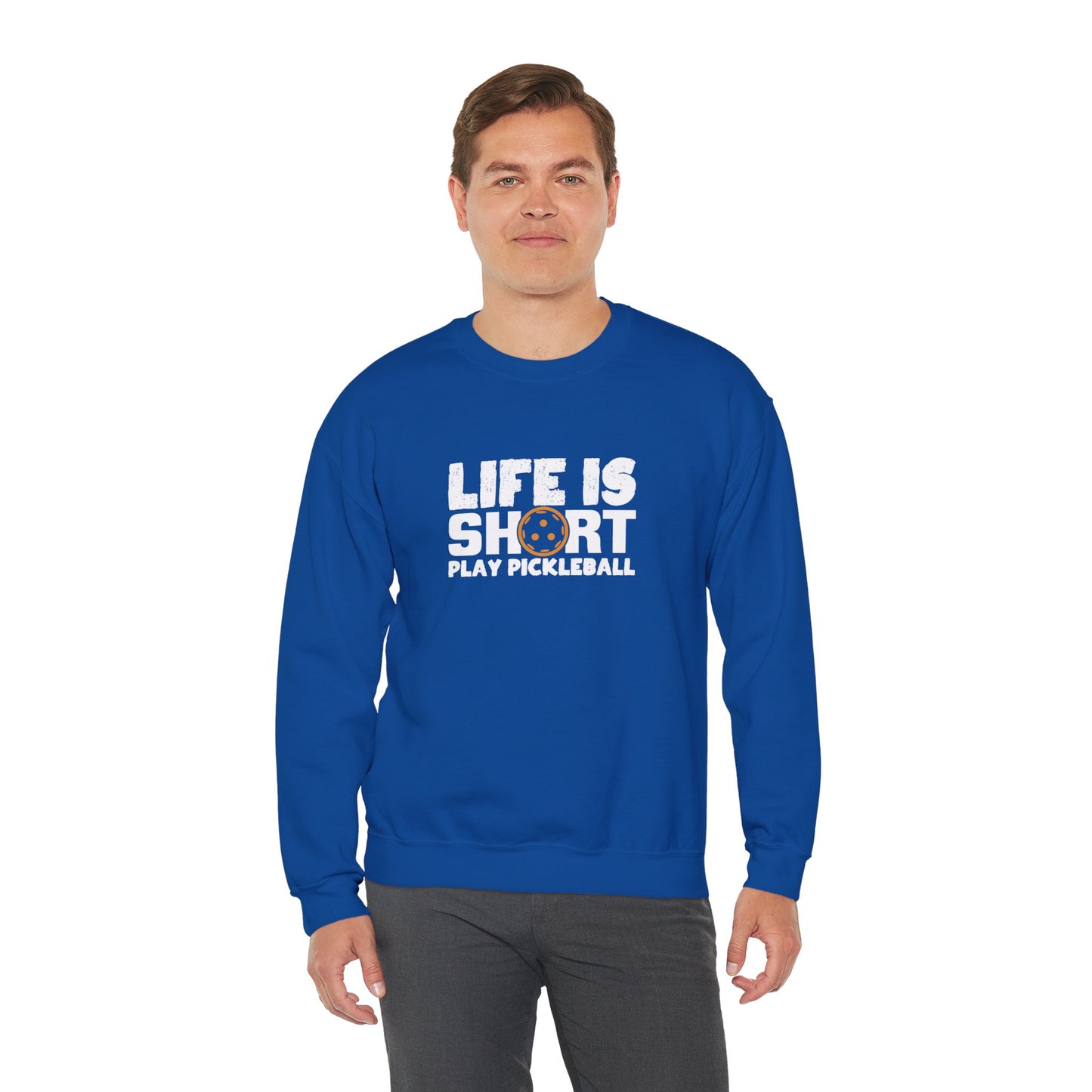 Men's Comfy Pickleball Sweatshirt - Life Is Short Play Pickleball