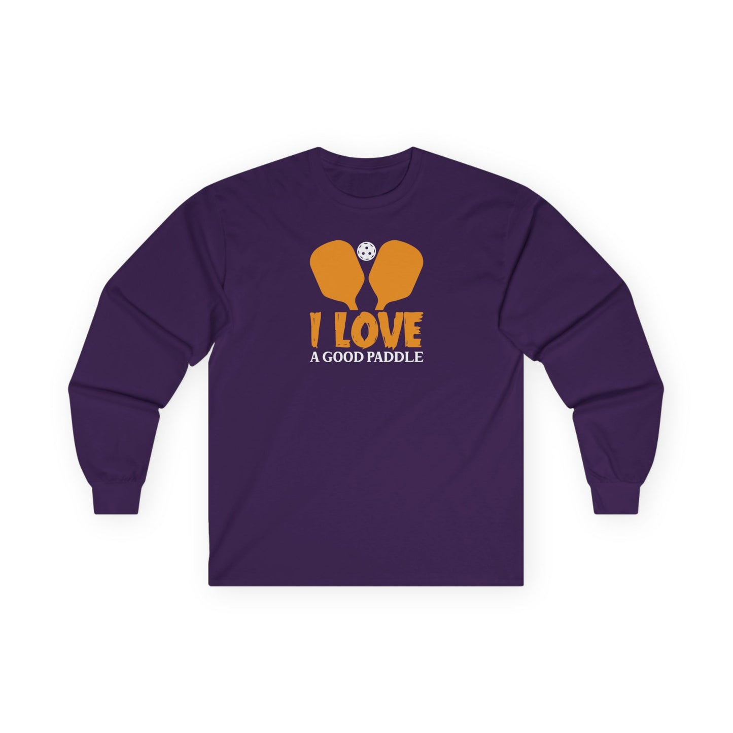 Women's Funny Pickleball Long Sleeves top - I Love a Good Paddle