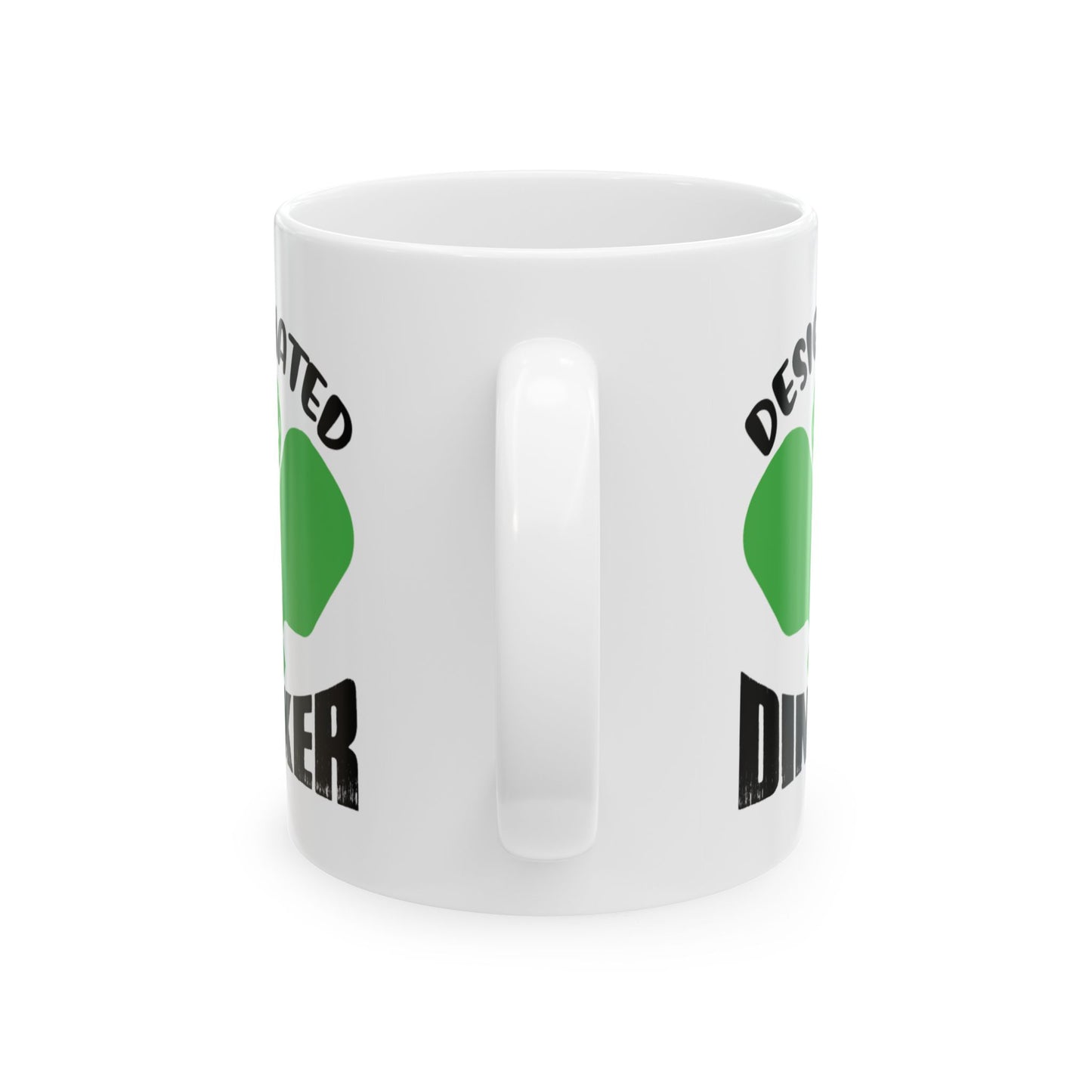 Pickleball Fun Mug - Designated Dinker