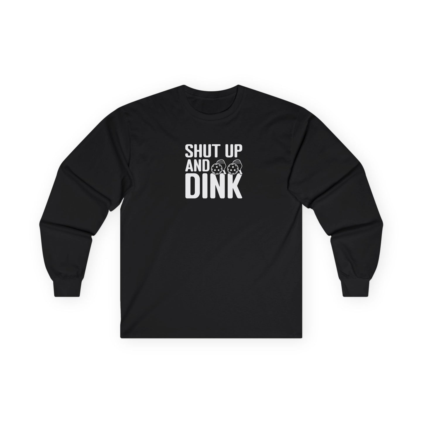 Men's Comfy Pickleball Long Sleeves top - Shut Up and Dink Black
