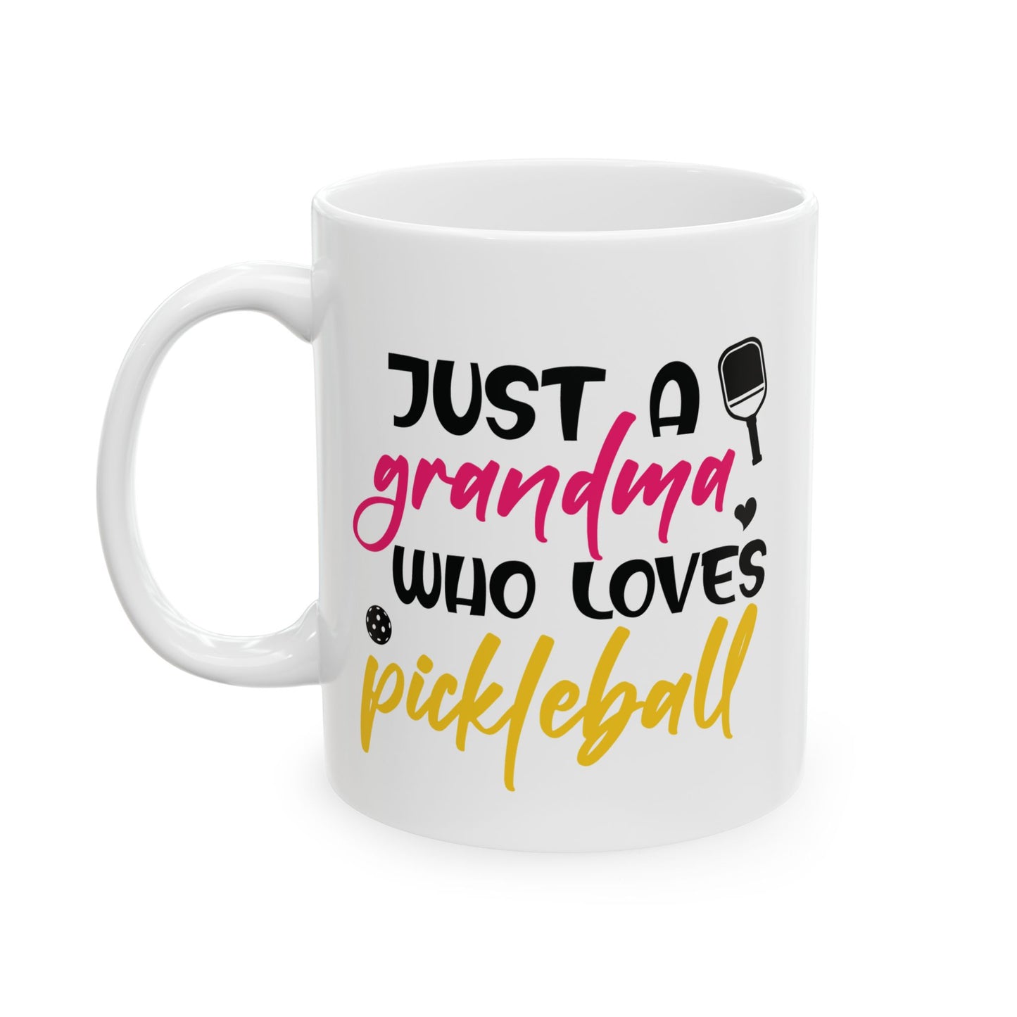 Pickleball Handy Mug - Just a Grandma Who Loves Pickleball