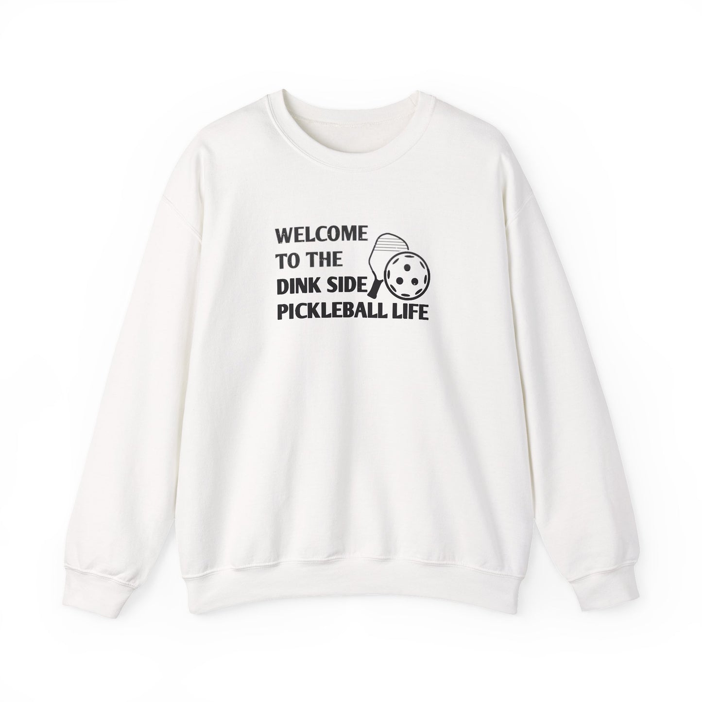 Men's Pickleball Sweatshirt - Welcome to the Dink Side Pickleball Life White