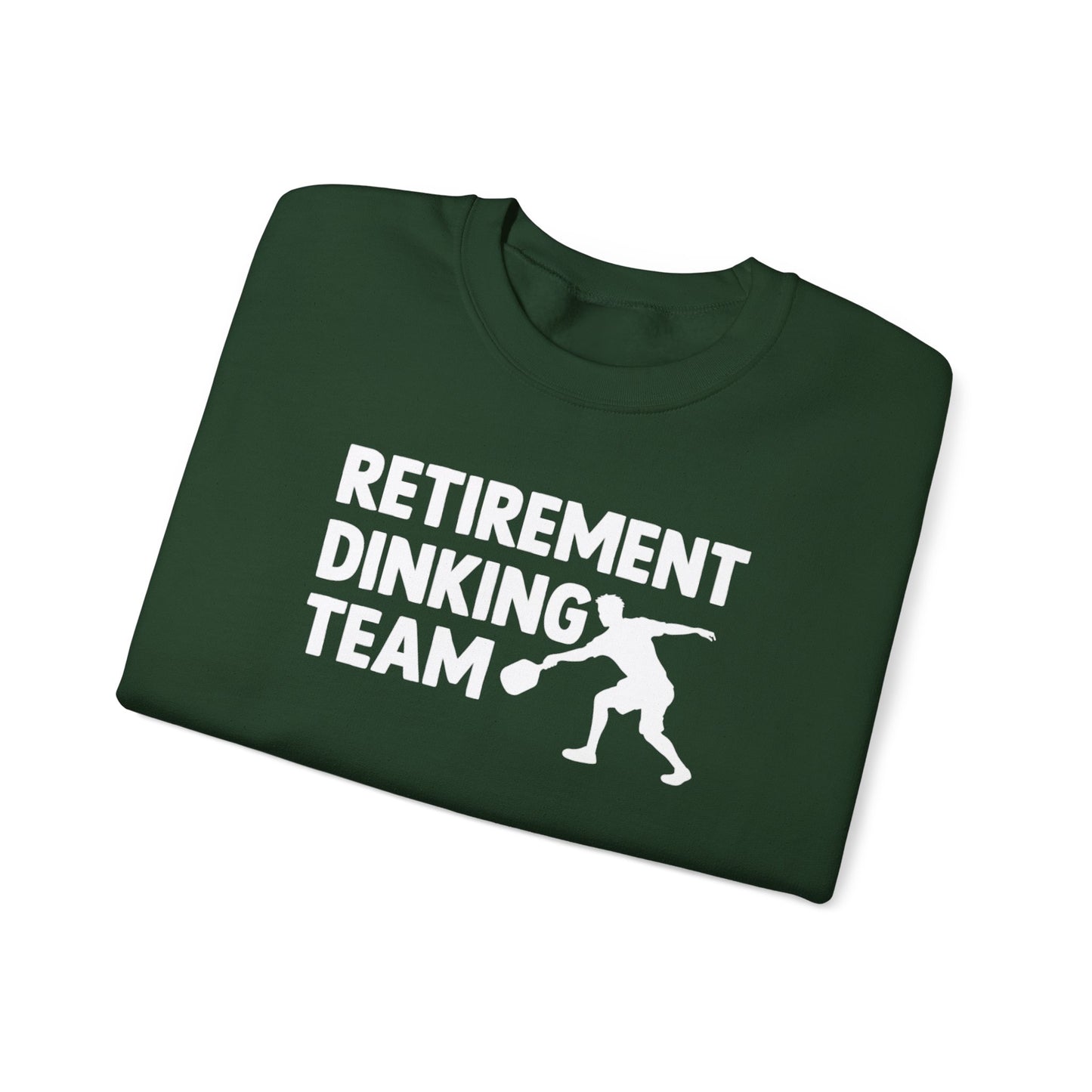 Men's Funny Pickleball Sweatshirt - Retirement Dinking Team