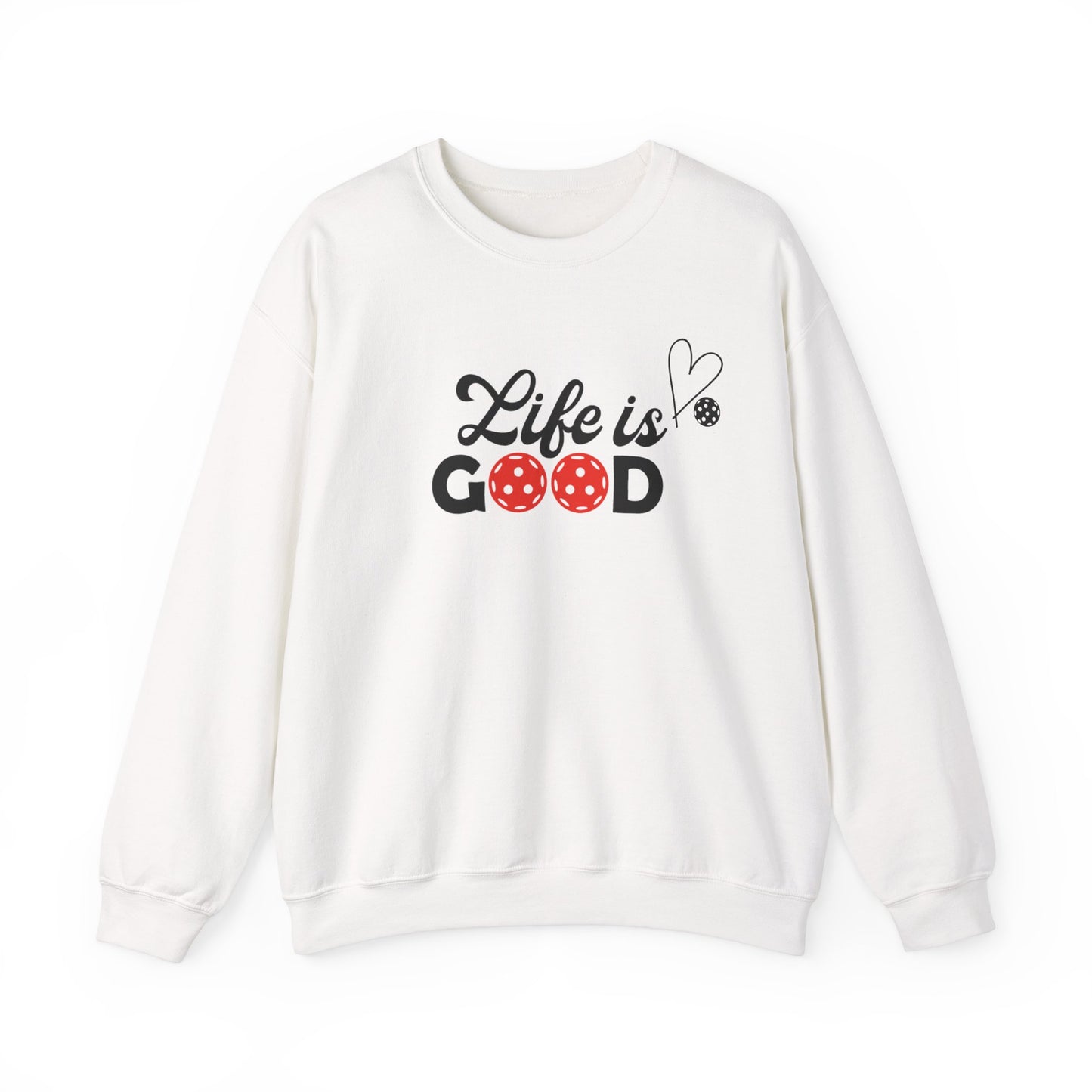 Women's Funny Pickleball Sweatshirt - Life Is Good White