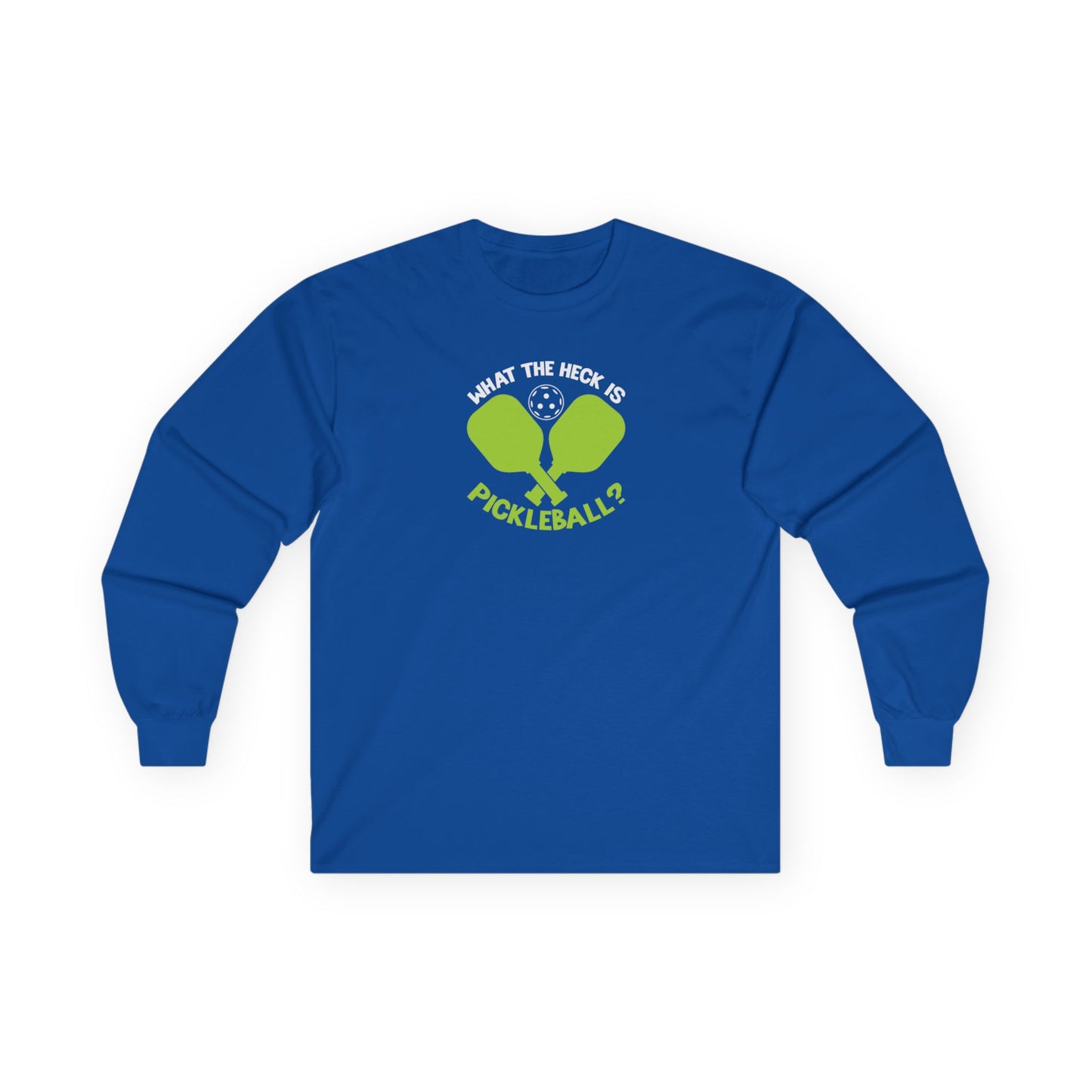 Men's Funny Pickleball Long Sleeves top - What the Heck Is Pickleball? Royal