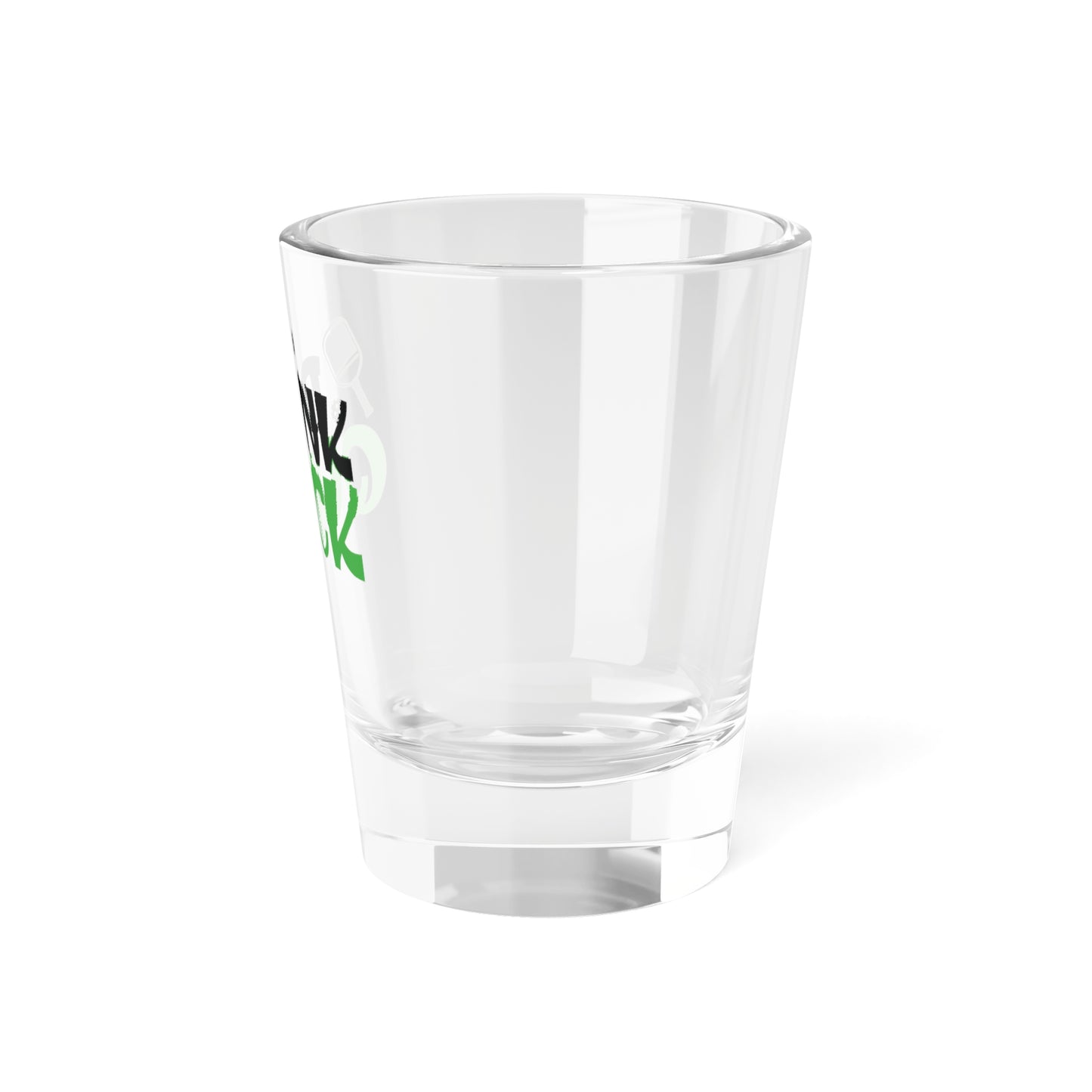 Pickleball Funny Shot Glass - Dink Quick