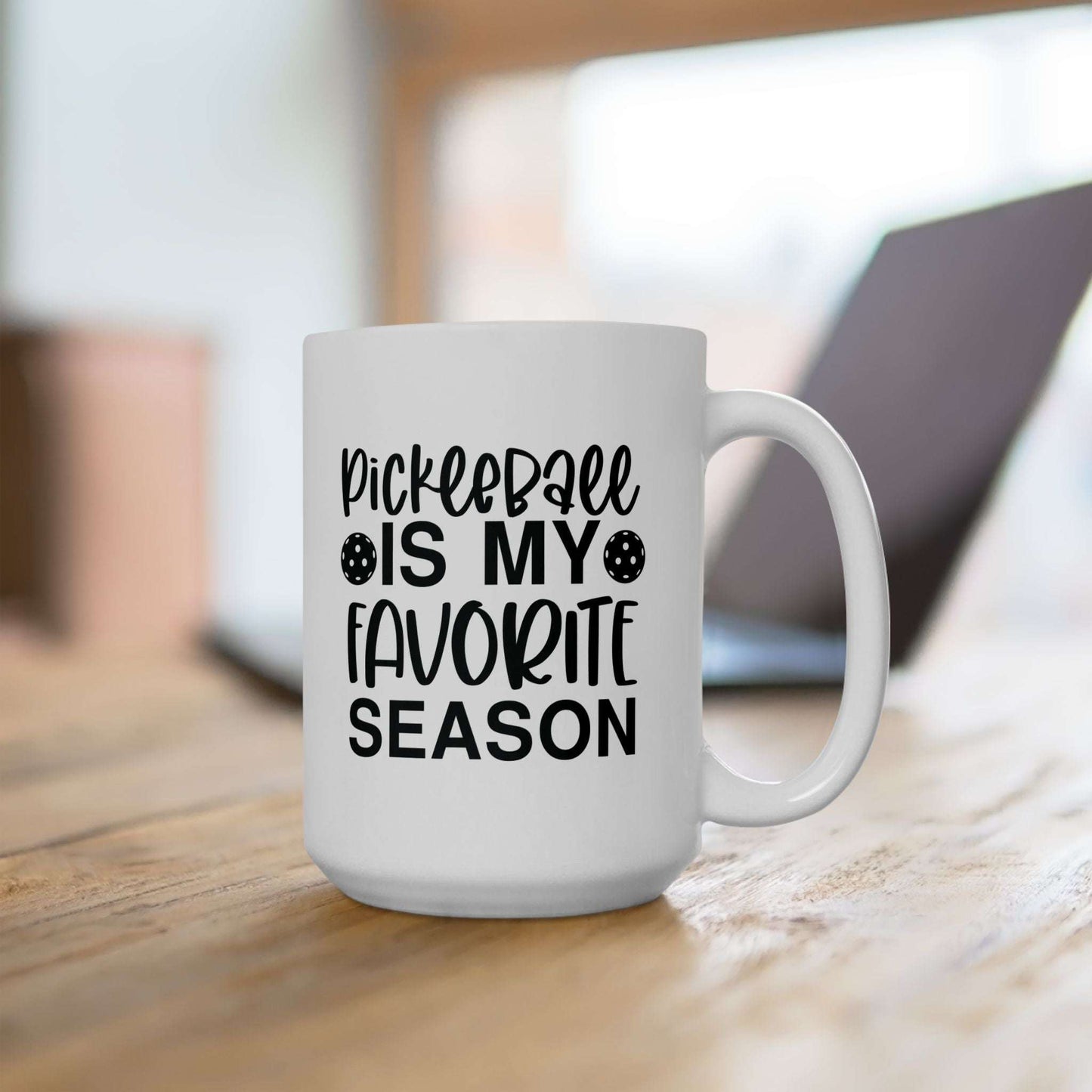 Pickleball Practical Mug - Pickleball Is My Favorite Season