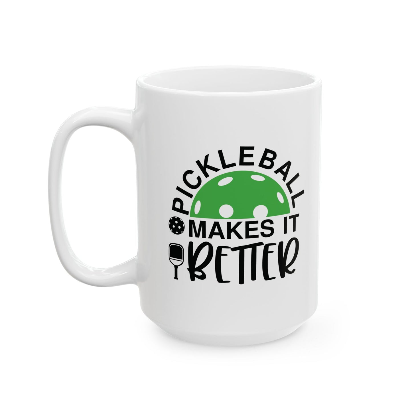 Pickleball Delightful Mug - Pickleball Make It Better