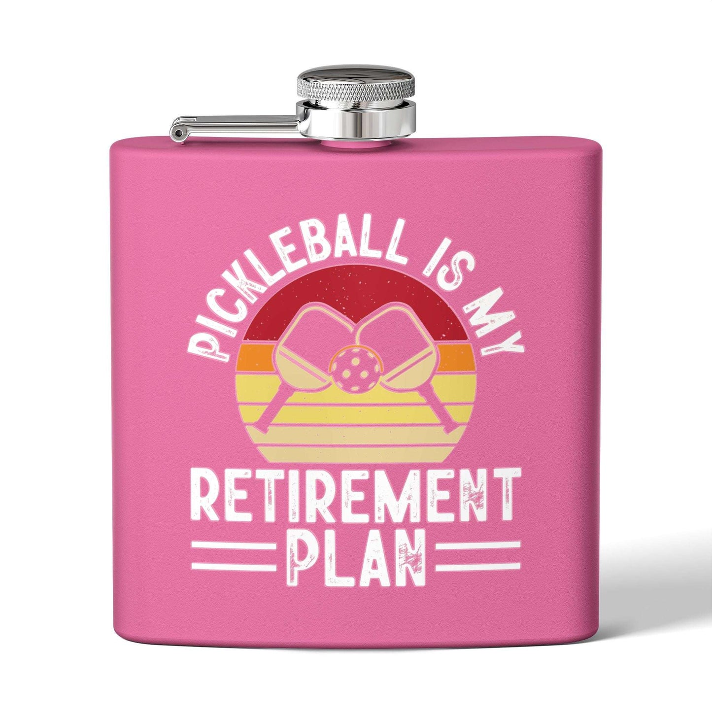 Pickleball Practical Flask - Pickleball Is My Retirement Plan Pink