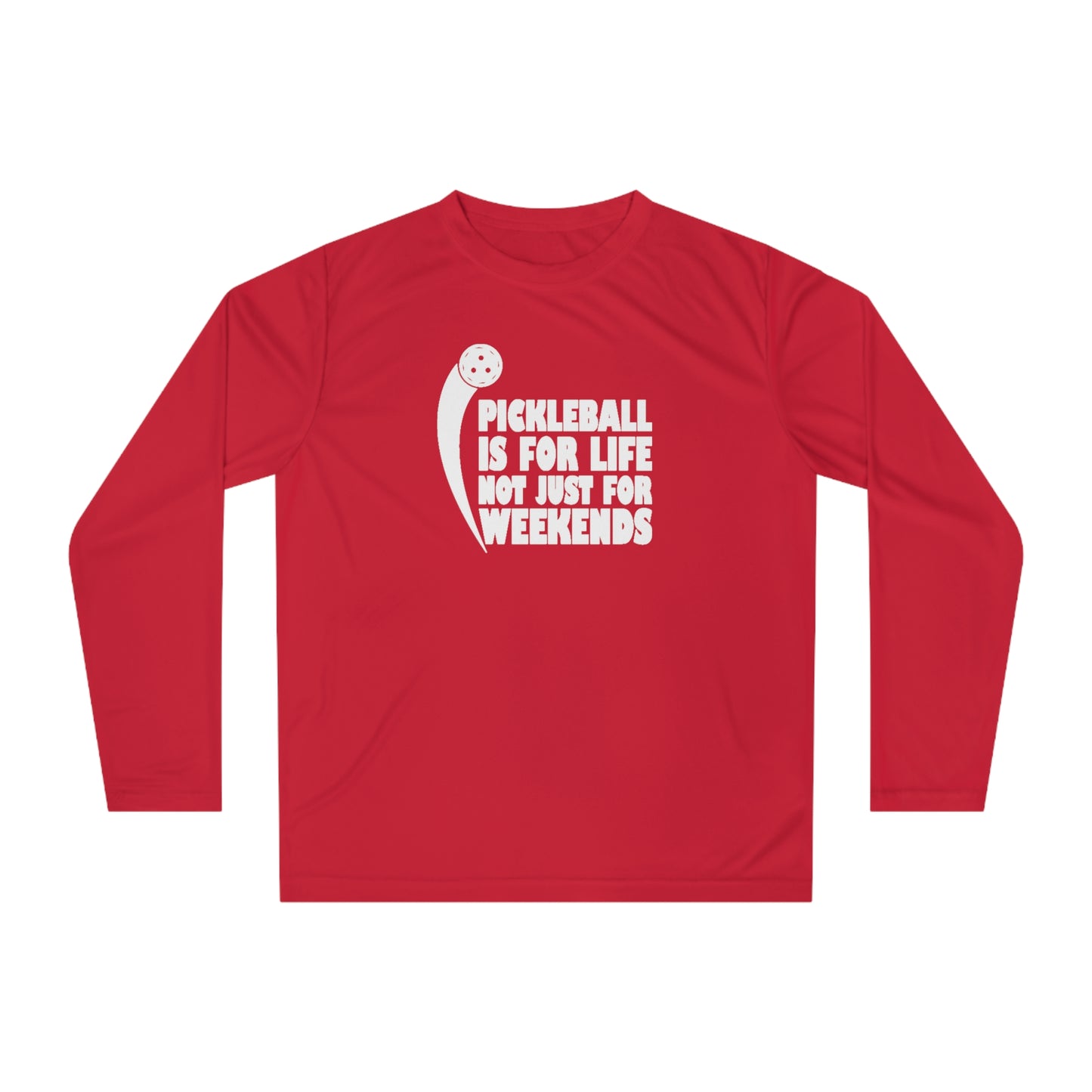 Men's Pickleball Long Sleeves top - Pickleball Isn't Just for Weekends Red