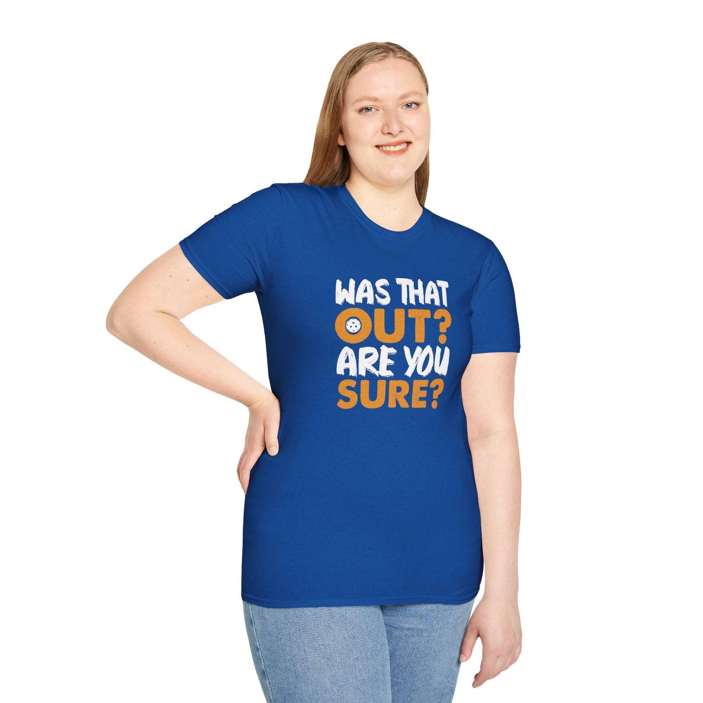 Women's Durable Pickleball T-shirt - Was That Out Are You Sure?