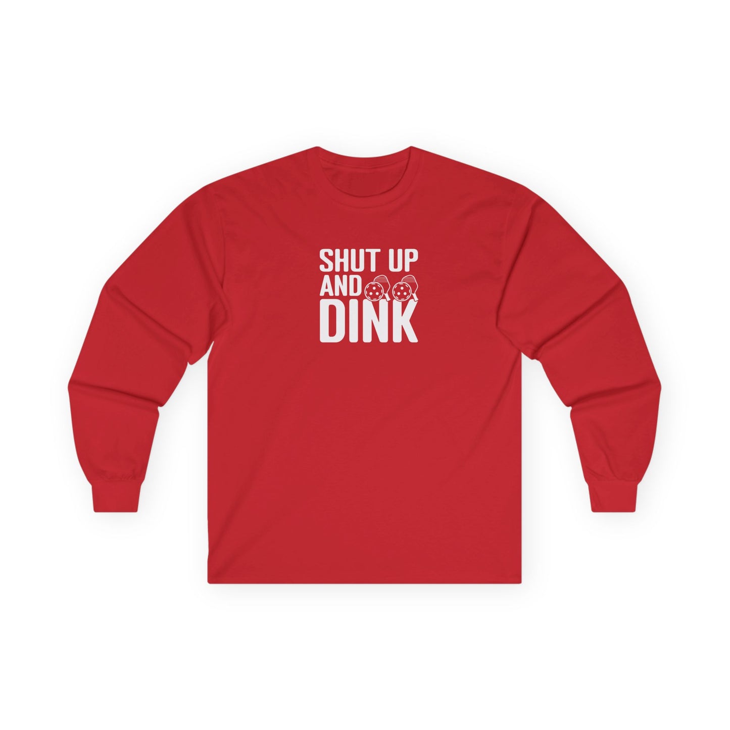 Men's Comfy Pickleball Long Sleeves top - Shut Up and Dink Red