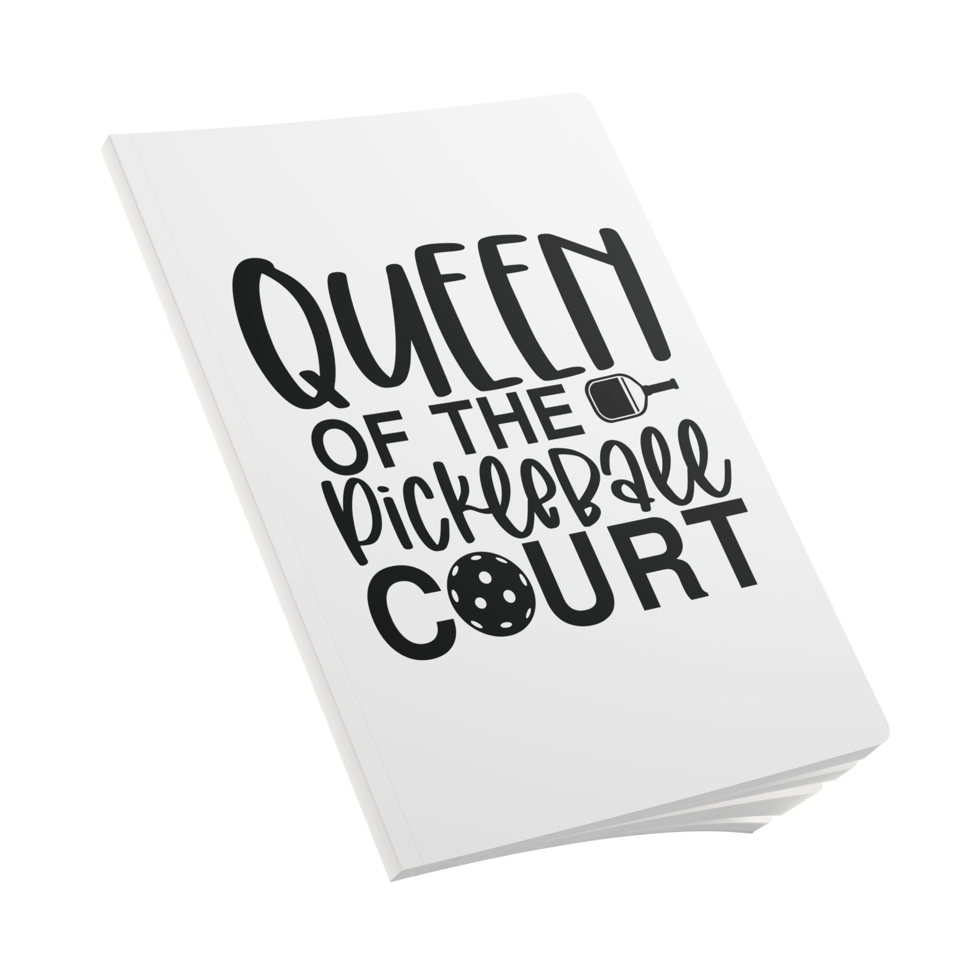 Pickleball Eye-Catching Journal - Queen of the Pickleball Court