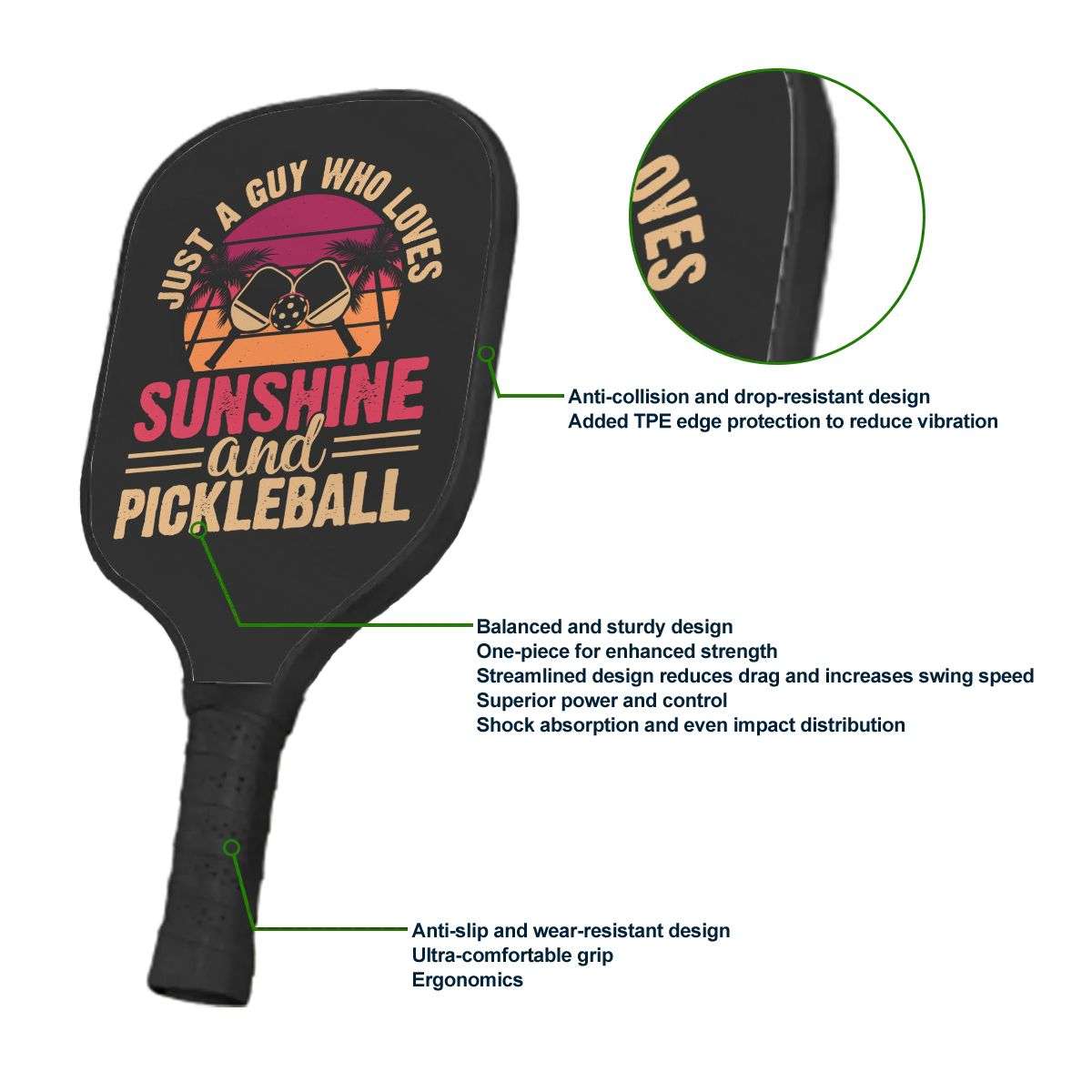 Pickleball Cool Paddle - Just a Guy Who Loves Sunshine & Pickleball