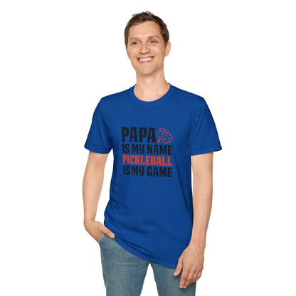 Men's Comfy Pickleball T-shirt - PAPA IS MY NAME PICKLEBALL IS MY GAME