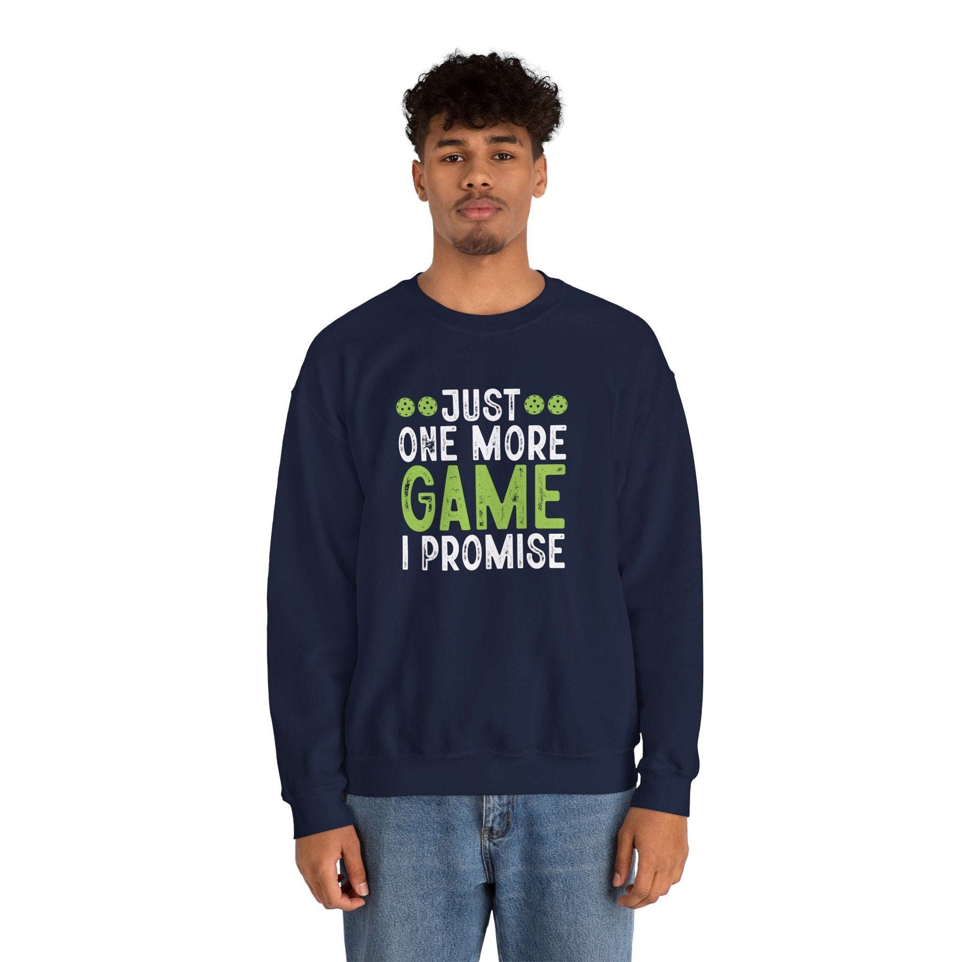 Men's Durable Pickleball Sweatshirt - Just One More Game I Promise