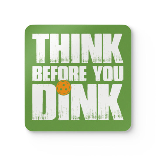 Funny Pickleball Cork Coaster Set of 4 - Think Before you Dink 3.75" × 3.75"