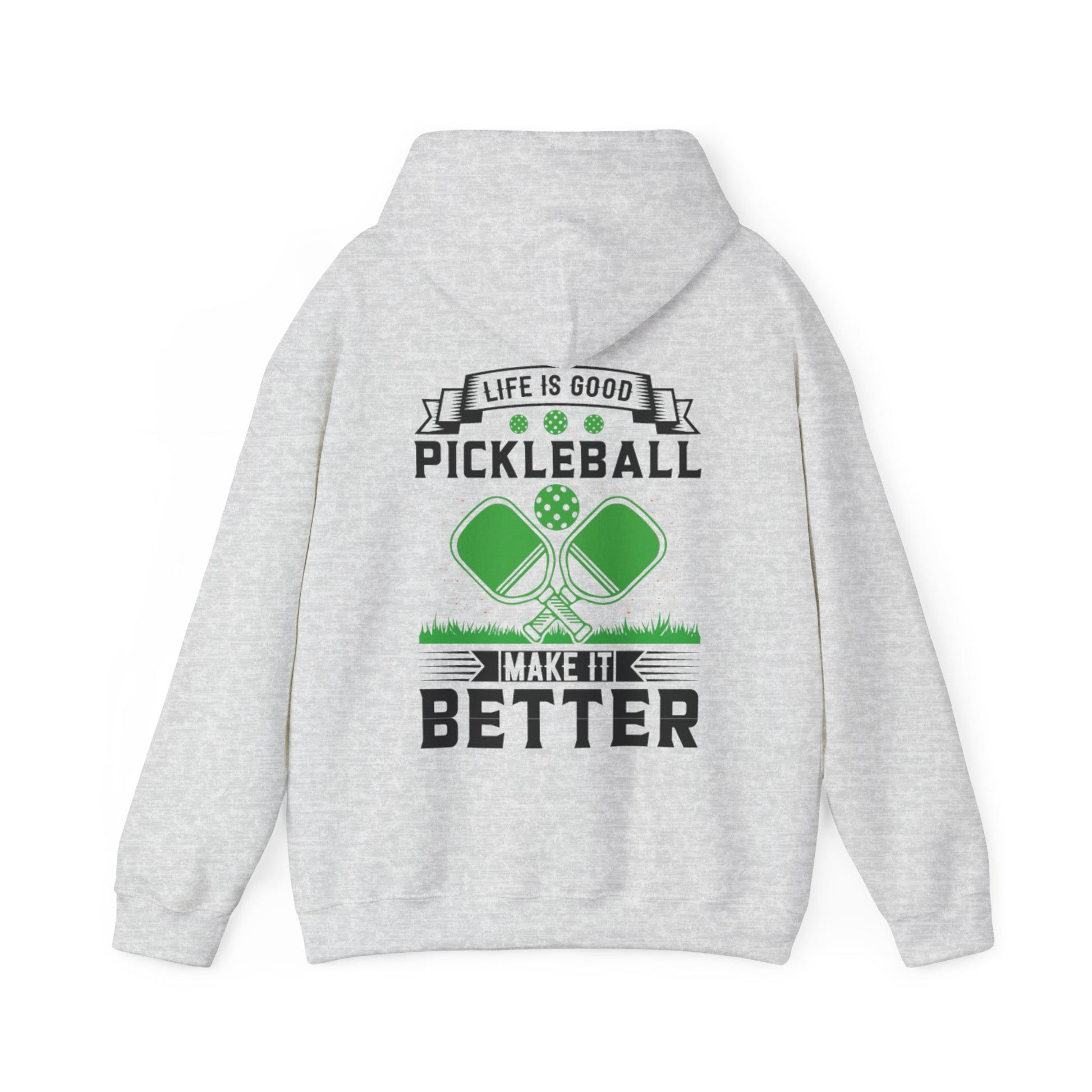 Men's Soft Pickleball Hoodie - Life is Good Pickleball Make It Better