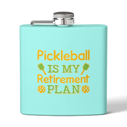 Pickleball Durable Flask - Pickleball Is My Retirement Plan Teal
