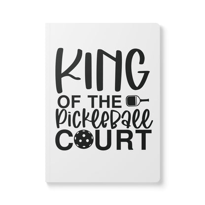 Pickleball Fun Journal - King of the Pickleball Court