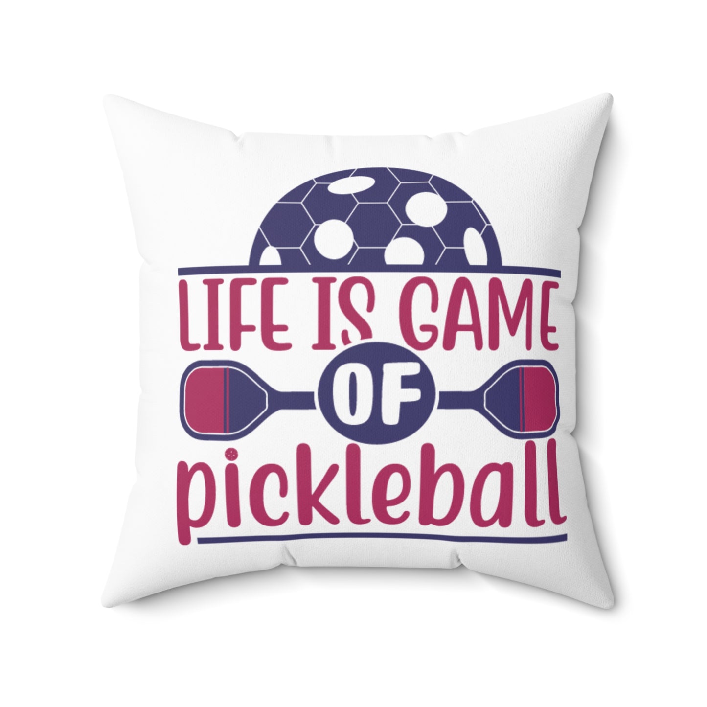 Pickleball Durable Pillow - Life is a Game of Pickleball