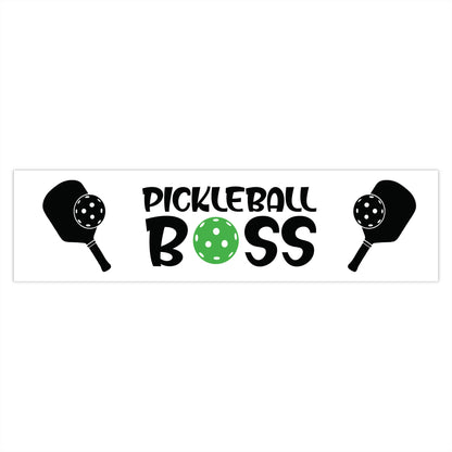Pickleball Quirky Bumper Sticker - Pickleball Boss 15" x 3.75"