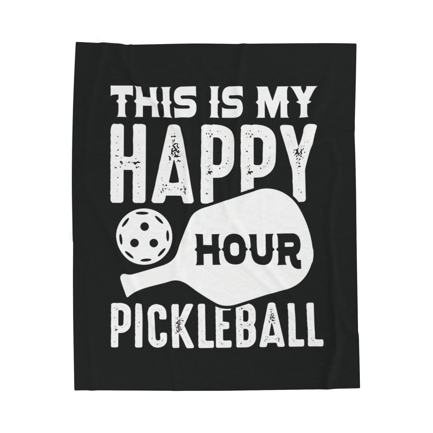 Pickleball Eye-Catching Blanket - This Is My Happy Hour Pickleball Black