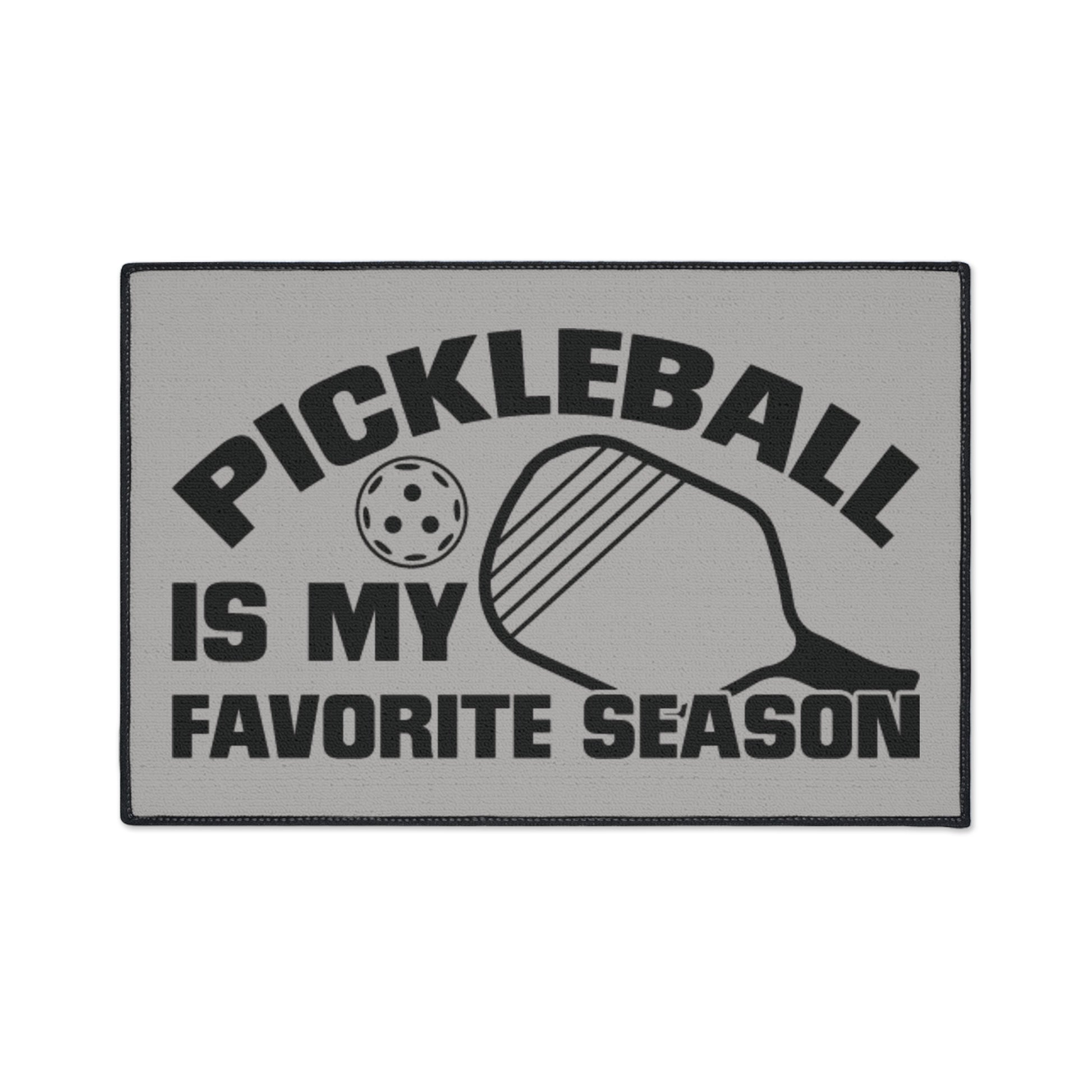 Pickleball Heavy-duty Floor Mat - Pickleball Is My Favorite Season 18" x 24"