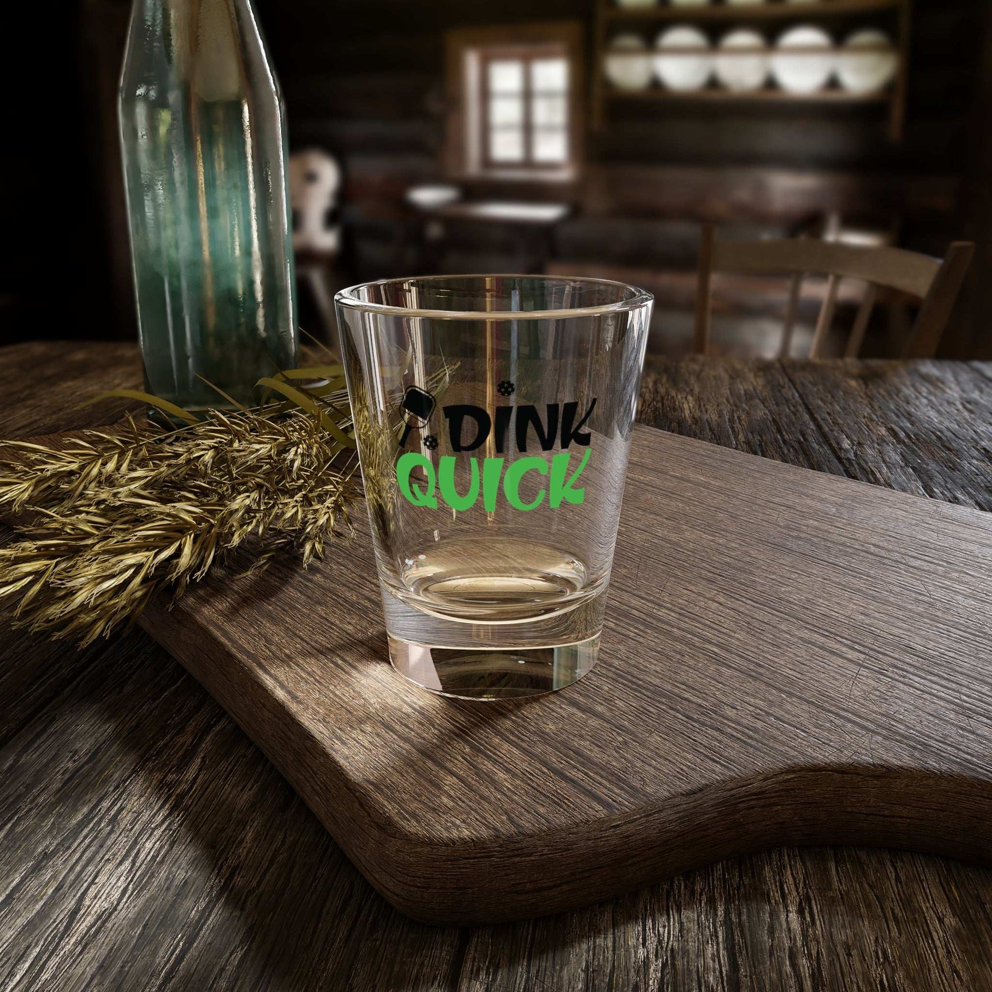 Pickleball Funny Shot Glass - Dink Quick