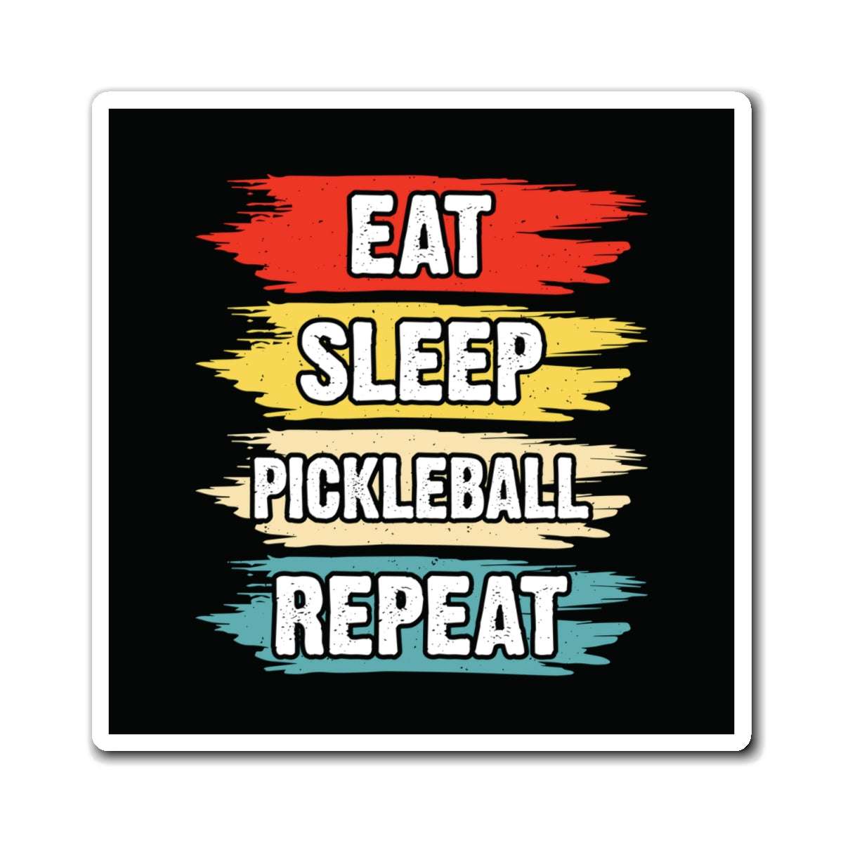 Pickleball Vibrant Magnet - Eat Sleep Pickleball Repeat Retro Black