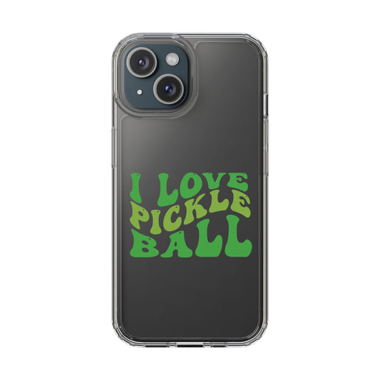 Pickleball Durable Phone case - I Love Pickleball Clear