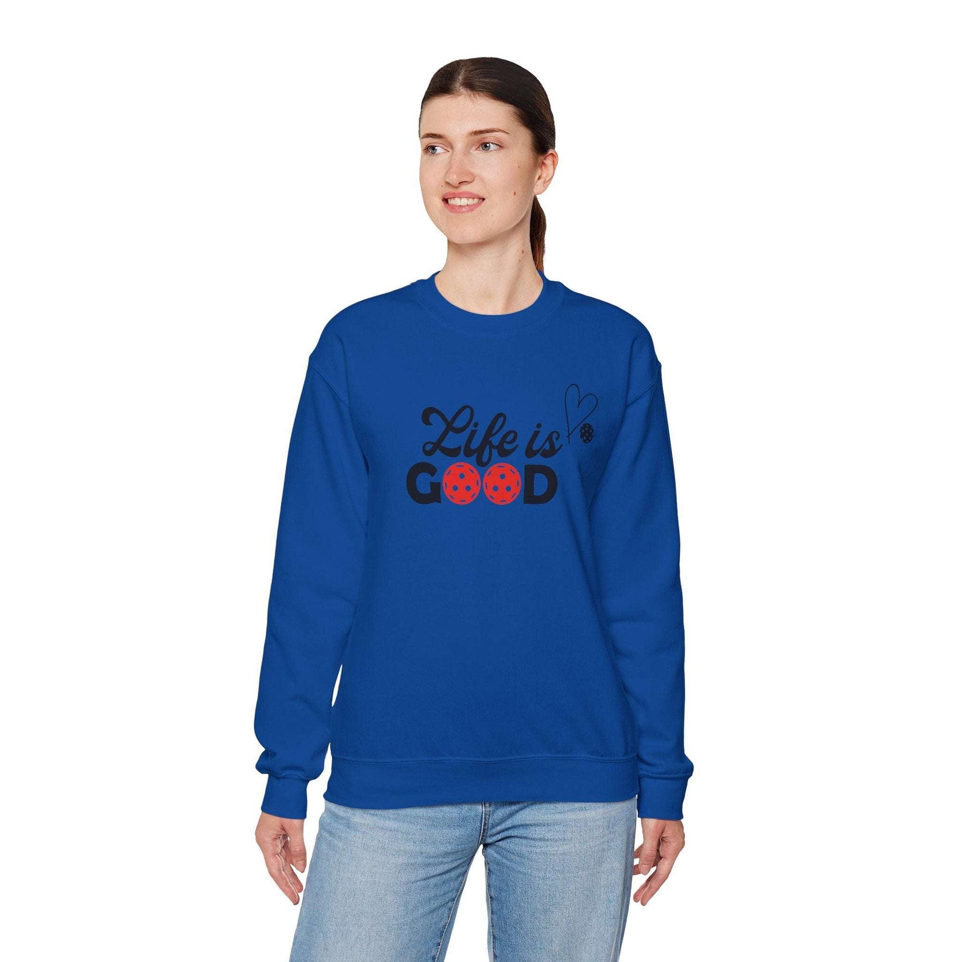 Women's Funny Pickleball Sweatshirt - Life Is Good