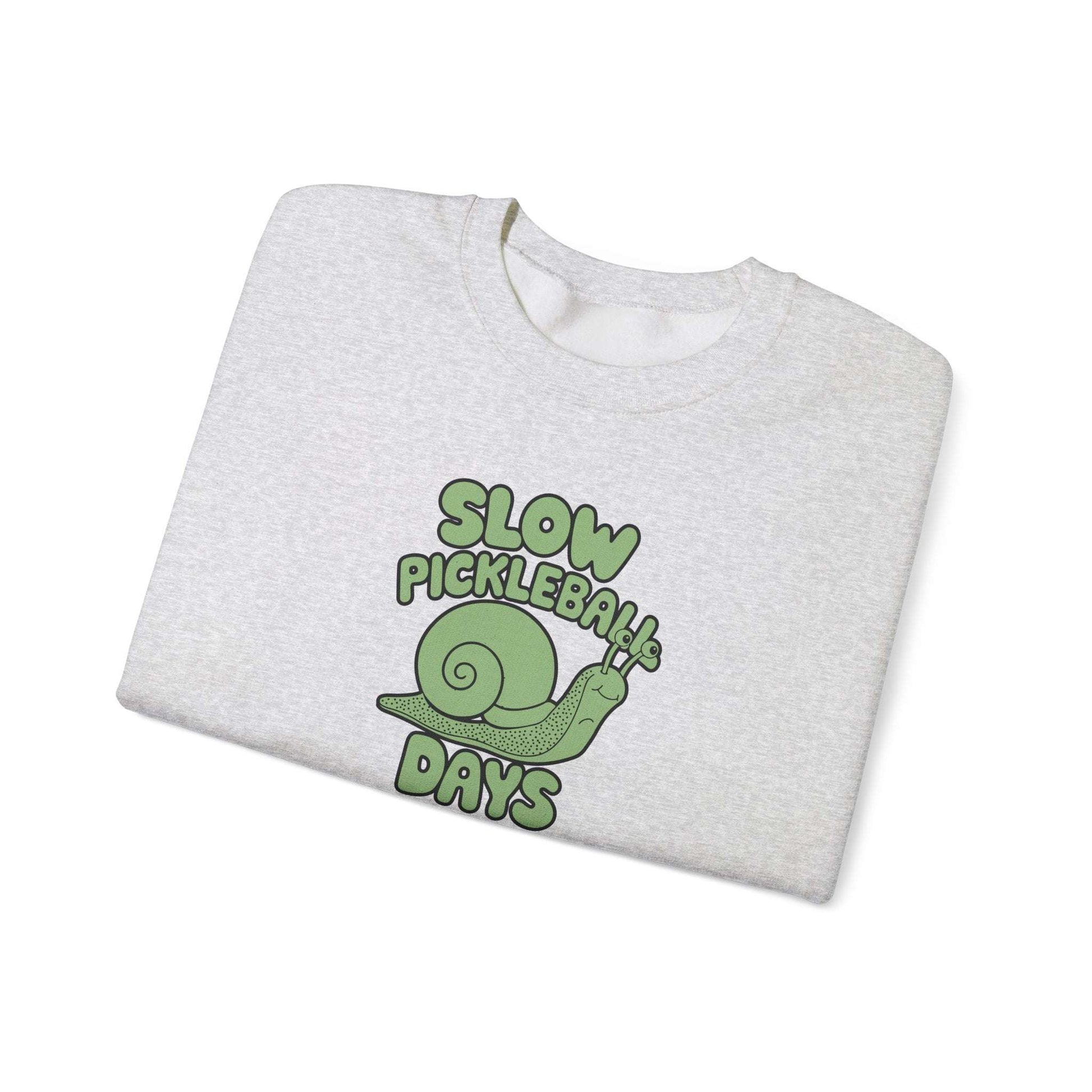 Women's Comfy Pickleball Sweatshirt - Slow Pickleball Days