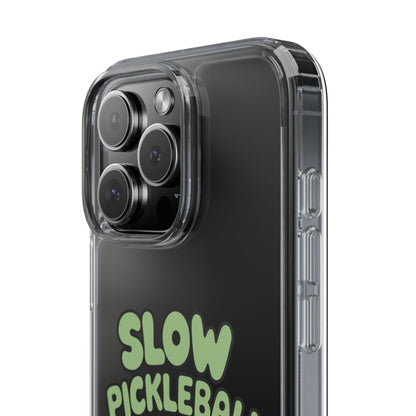 Pickleball Funny Phone case - Slow Pickleball Days