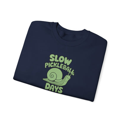 Women's Comfy Pickleball Sweatshirt - Slow Pickleball Days