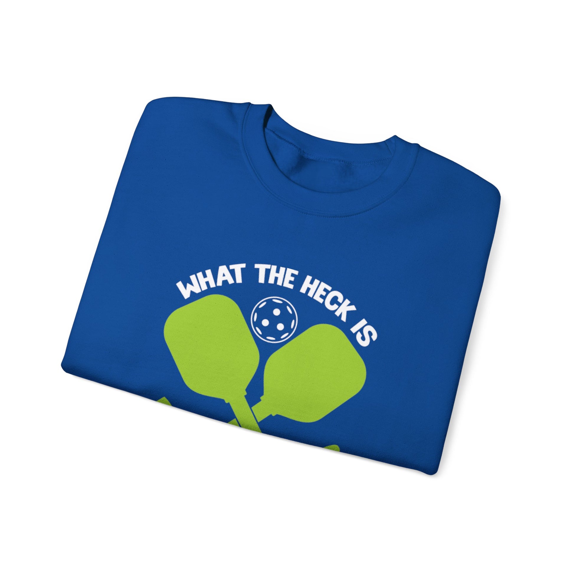 Men's Funny Pickleball Sweatshirt - What the Heck Is Pickleball?