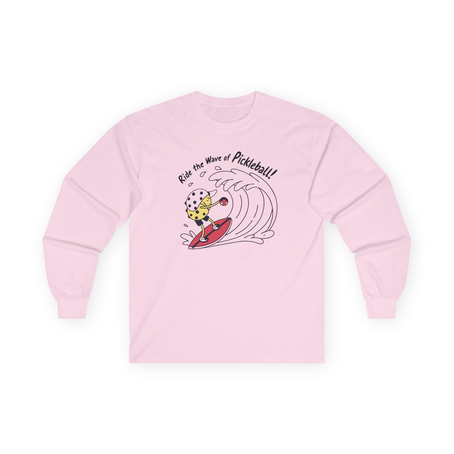 Men's Fun Pickleball Long Sleeves top - Ride the Wave of Pickleball Pink