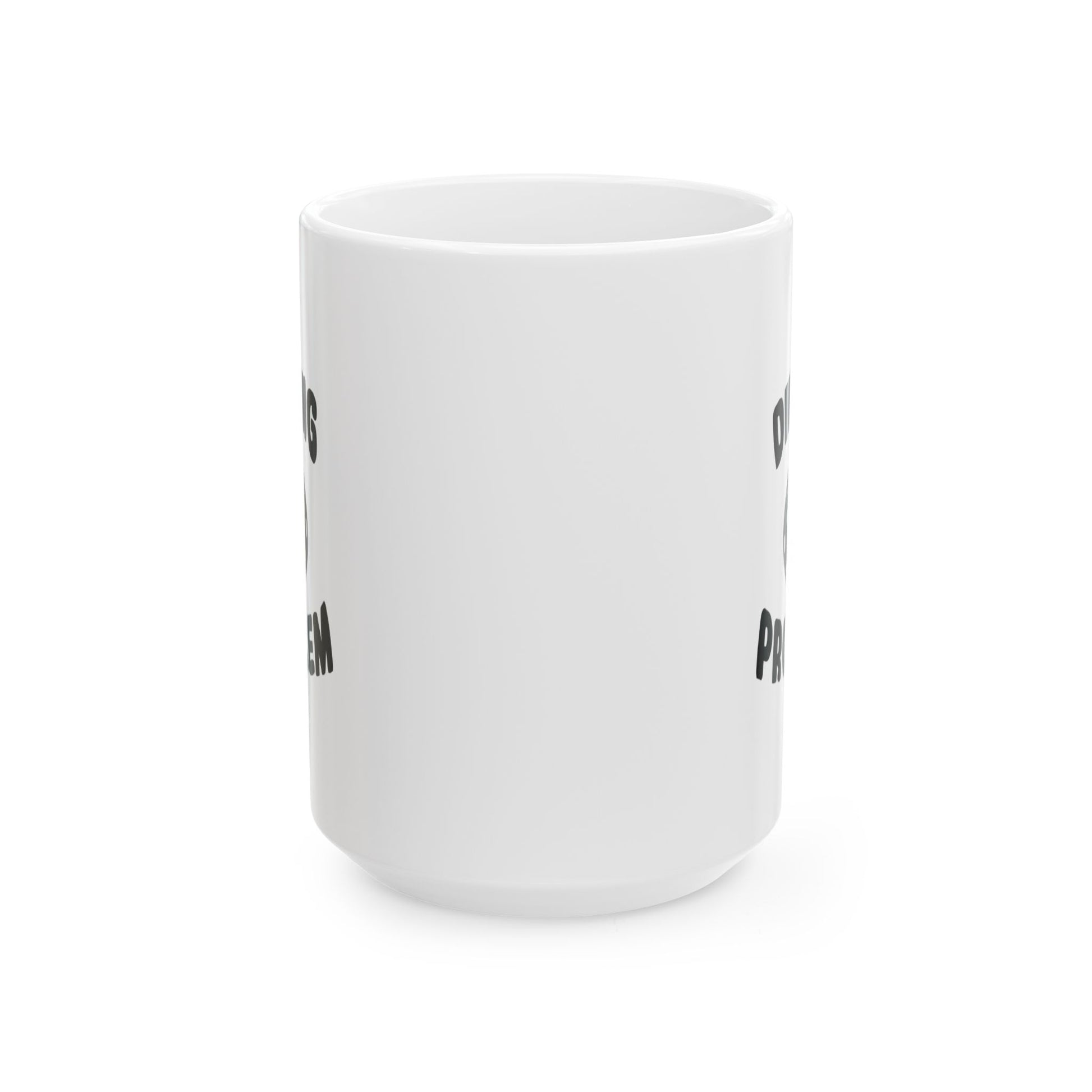 Pickleball Playful Mug - Dinking Problem