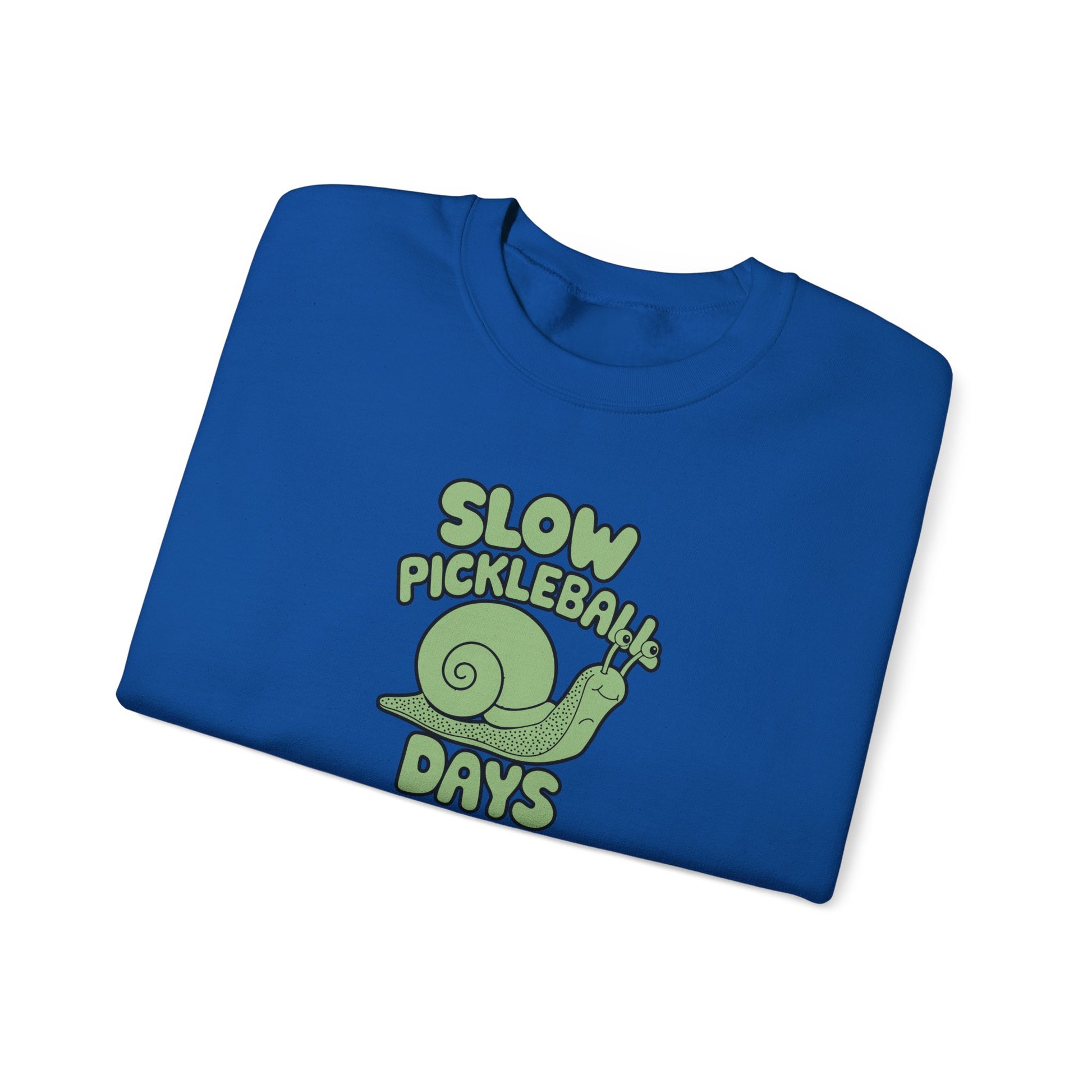 Women's Comfy Pickleball Sweatshirt - Slow Pickleball Days