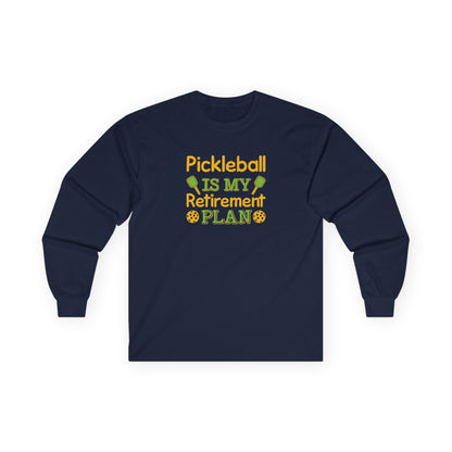 Men's Pickleball Long Sleeves top - Pickleball Is My Retirement Plan Navy