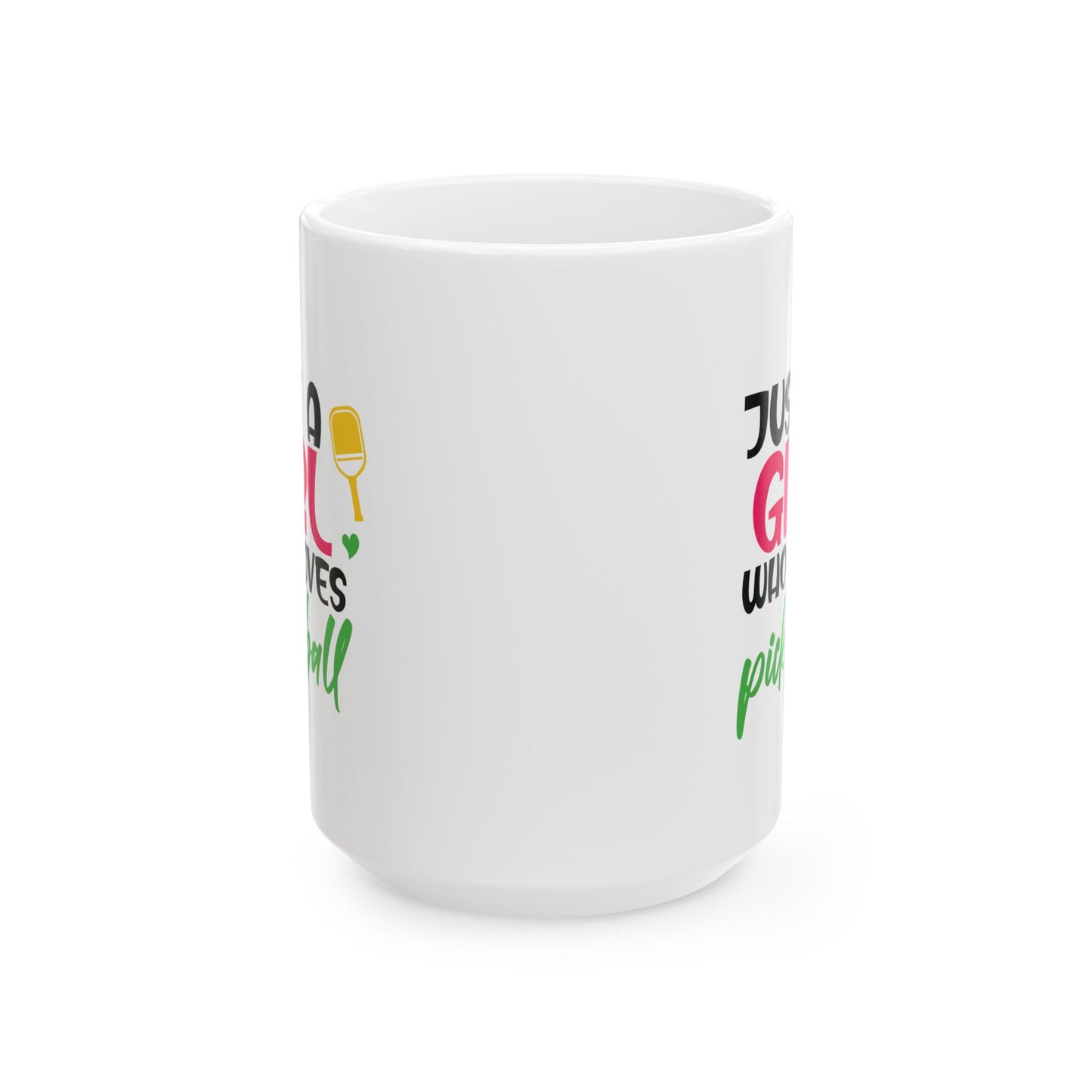 Pickleball Cute Mug - Just a girl who loves Pickleball