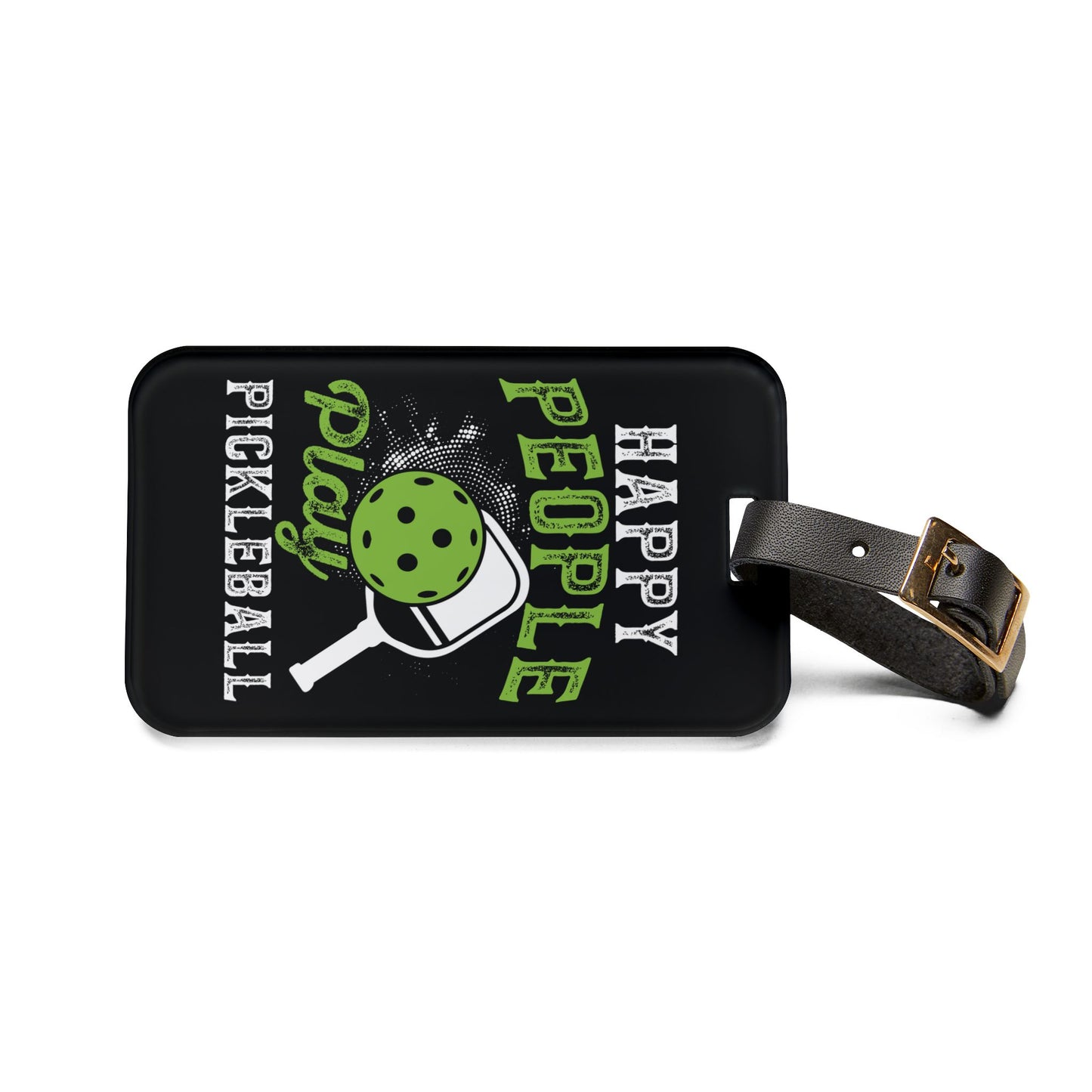 Pickleball Durable Luggage Tag - Happy People Play Pickleball