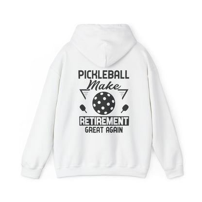 Men's Pickleball Hoodie - Pickleball Make Retirement Great Again