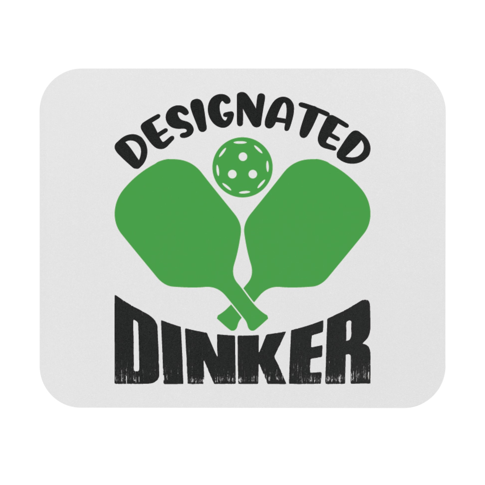 Pickleball Fun Mouse pad - Designated Dinker White