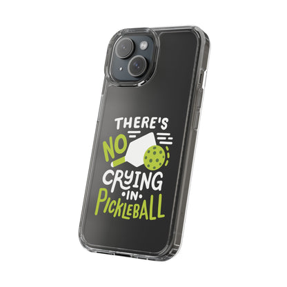 Pickleball Funny Phone case - There's No Crying in Pickleball
