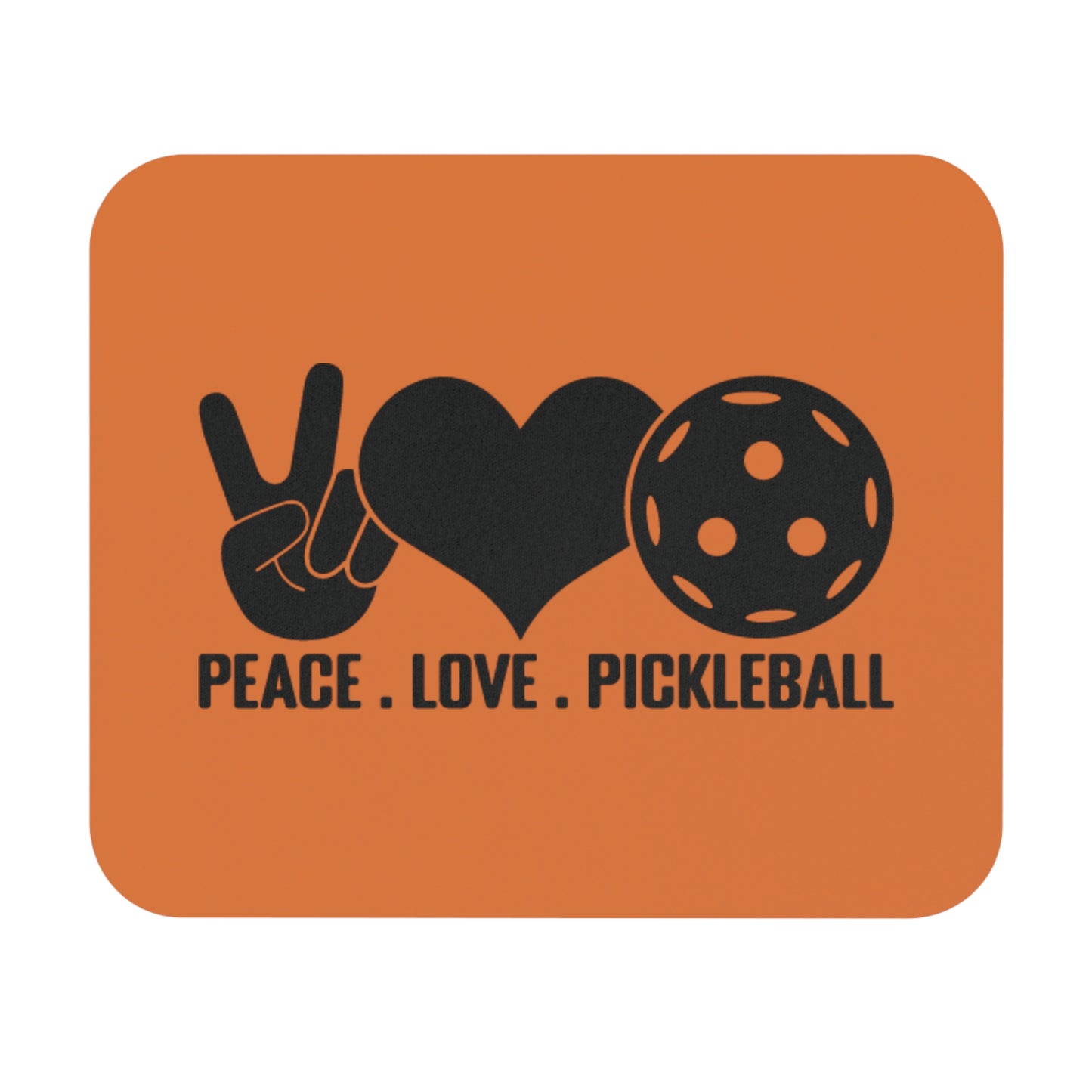 Pickleball Cheerful Mouse pad - Peace. Love. Pickleball Orange