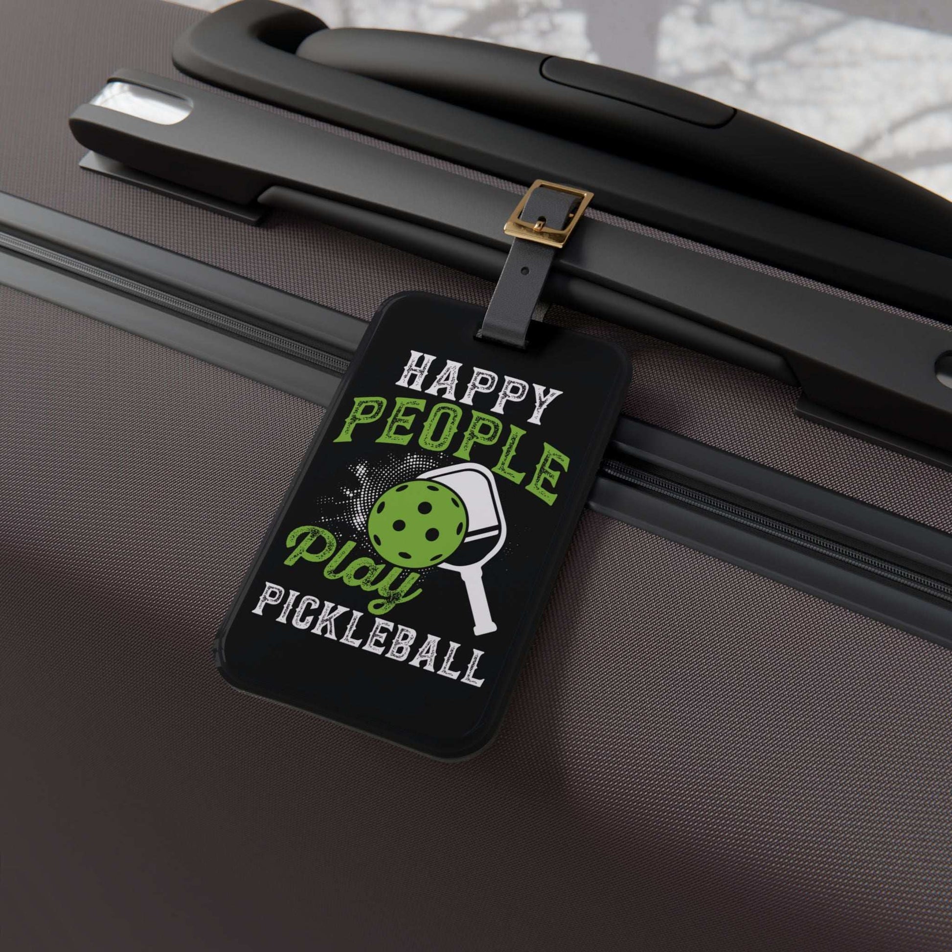 Pickleball Durable Luggage Tag - Happy People Play Pickleball