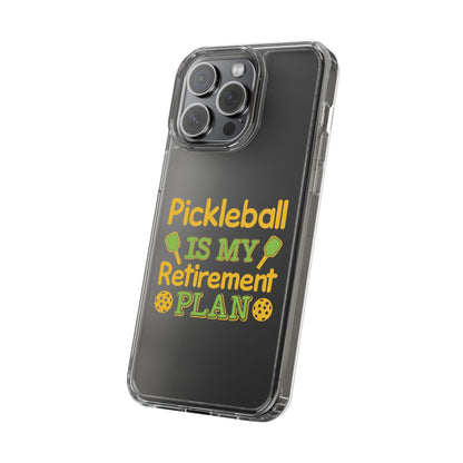 Pickleball Funny Phone case - Pickleball Is My Retirement Plan
