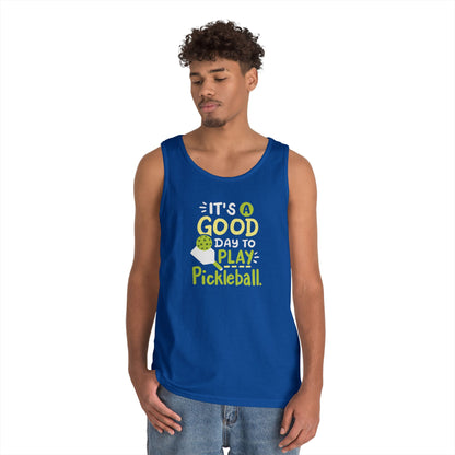 Men's Pickleball Tank Top - It's a Good Day to Play Pickleball