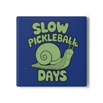 Pickleball Cute Ceramic Coaster - Slow Pickleball Days Blue